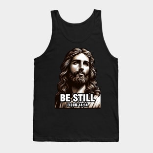 Exodus 14:14 Be Still Tank Top